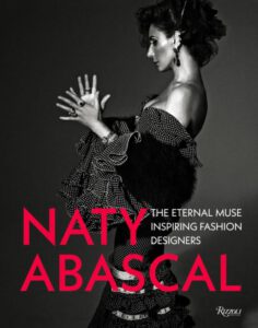 Naty Abascal, el reconocimiento definitivo de una musa: “La moda es mi pasión y mi vida”